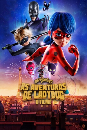 Miraculous: As Aventuras de Ladybug O Filme Dual Áudio